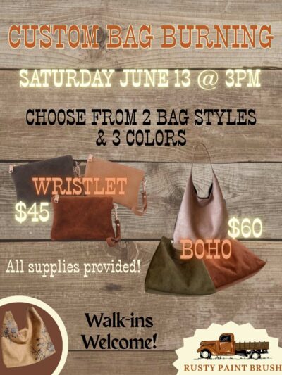 CUSTOM BAG BURNING - JUNE 13 @ 3PM