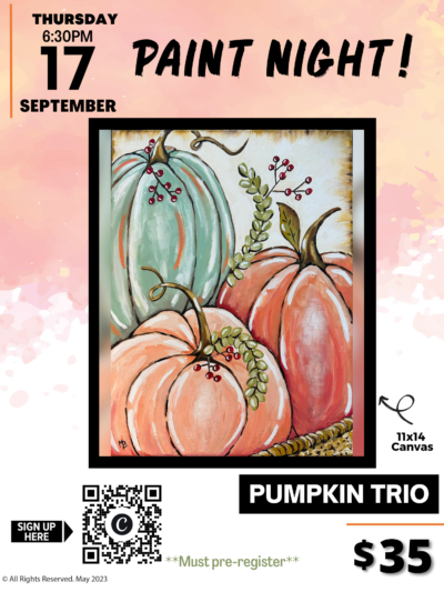 Pumpkin Trio Paint Night - Thursday, Sept 17th @ 6:30pm